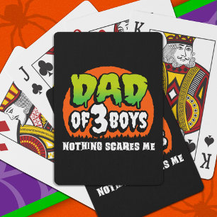 Grappige Halloween Niets Maakt Me Bang Papa van 3  Pokerkaarten