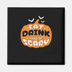 Grappige Halloween Pompoen Eet Drink En Wees Schri Magneet