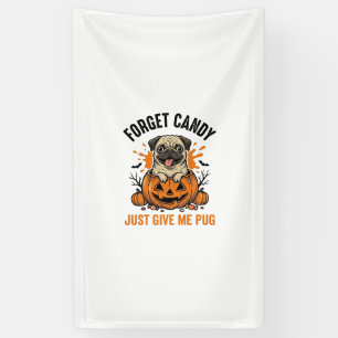 Grappige Halloween Pug Vergeet Candy T-shirt Ontwe Spandoek