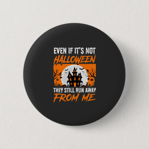 Grappige Halloween Spokenhuis Citaat Grafisch Ronde Button 5,7 Cm