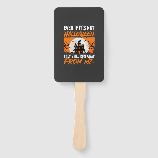 Grappige Halloween Spokenhuis Quote Grafisch Handwaaier (Voorkant)