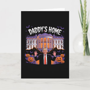 Grappige Halloween Trump 2025 Papa is thuis Witte Kaart