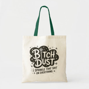 Grappige Halloween Witch Dust Quote Tote Bag