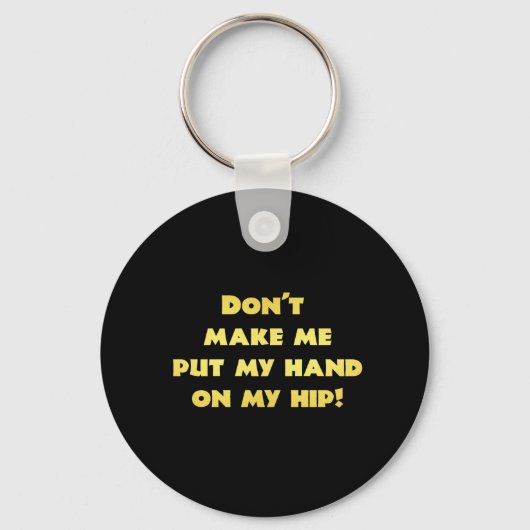 Grappige hand op heup grap sleutelhanger (Voorkant)