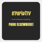 Grappige Handicap Parking grap Vierkante Sticker (Voorkant)