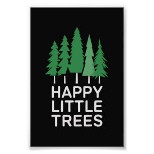 Grappige Happy Little Trees Cadeaus Camping Foto Afdruk