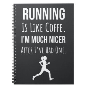 Grappige hardloopcadeaus koffie humor citaat voor notitieboek