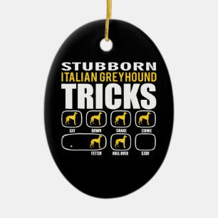 Grappige hardnekkige Italiaanse greyhound trucs Keramisch Ornament