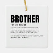 Grappige Hartelijke Definitie van Broer Keramisch Ornament (Voorkant)