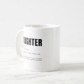 Grappige Hartelijke Definitie Voor Dochter Koffiemok (Voorkant links)