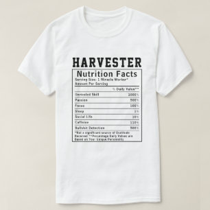 Grappige Harvester Nutrition Facts Medewerker Pers T-shirt