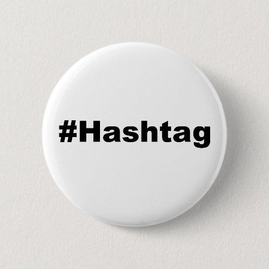 Grappige Hashtag Ronde Button 5,7 Cm (Voorkant)