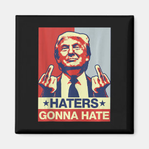 Grappige Haters gaan Donald Trump middelvinger hat Magneet