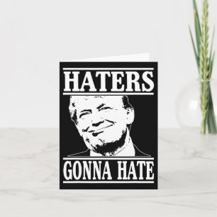 Grappige haters gaan Donald Trump-President haten Kaart