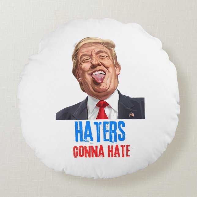 Grappige Haters gaan haten citaat, grappige uitspr Rond Kussen (Voorkant)