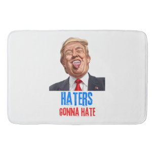 Grappige Haters gaan haten quote grappige spreuk t Badmat