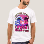 Grappige Hawaiiaanse vakantie Ik overleefde Hawaii T-shirt (Voorkant)