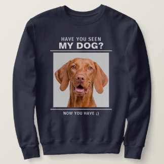 Grappige "Heb je mijn hond gezien?" op maat gemaak Trui