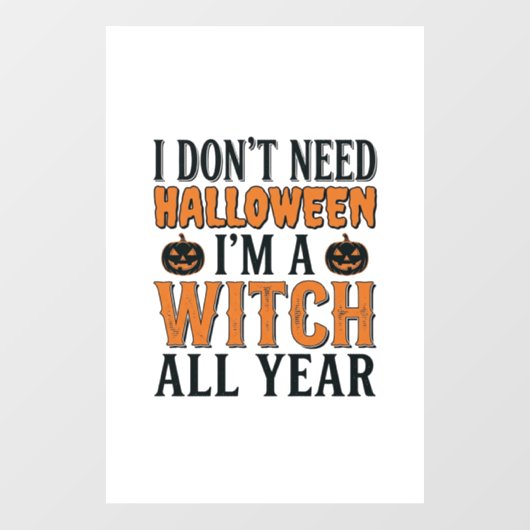 Grappige Heks Het Hele Jaar Halloween Typografie O Raamsticker (Vel)