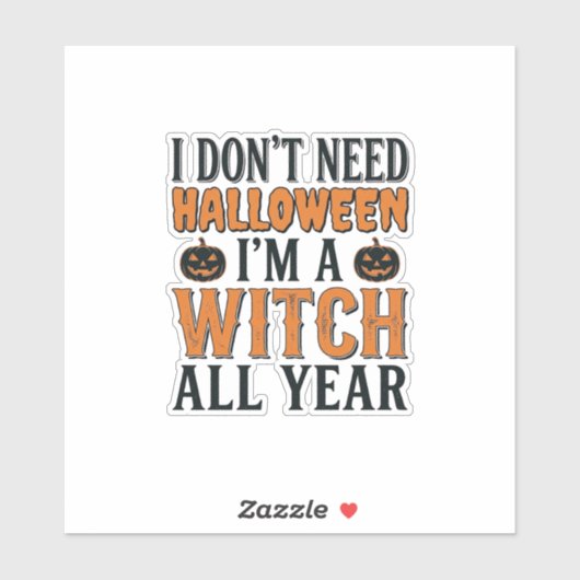 Grappige Heks Het Hele Jaar Halloween Typografie O Sticker (Vel)