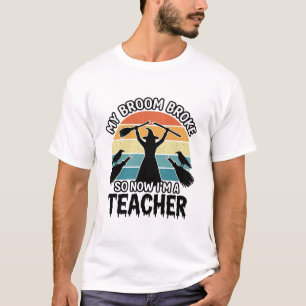 Grappige Heks Lerares Gebroken Bezem Halloween Ont T-shirt