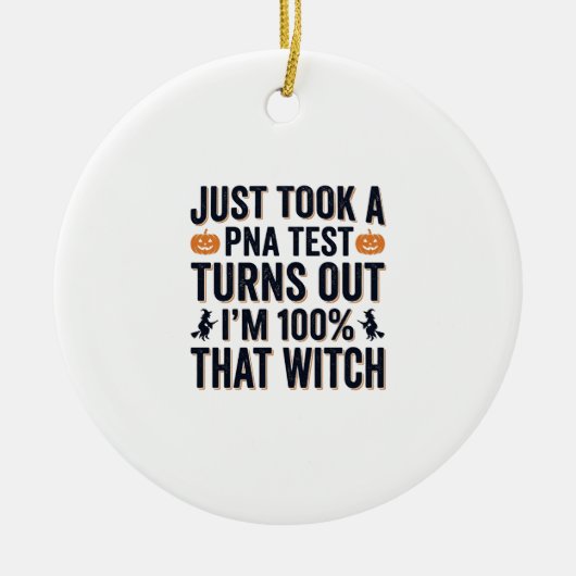 Grappige Heks Test Halloween Citaat Vector Design_ Keramisch Ornament (Voorkant)