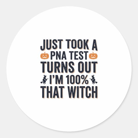 Grappige Heks Test Halloween Citaat Vector Design_ Ronde Sticker (Voorkant)
