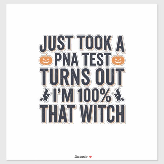 Grappige Heks Test Halloween Citaat Vector Design_ Sticker (Vel)