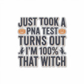 Grappige Heks Test Halloween Citaat Vector Design_ Sticker (Voorkant)