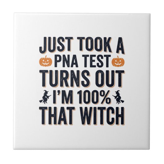 Grappige Heks Test Halloween Citaat Vector Design_ Tegeltje (Voorkant)