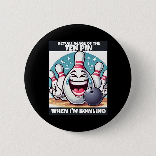 Grappige Heren Dames Kinderen Tien Pin Lachend Als Ronde Button 5,7 Cm (Voorkant)