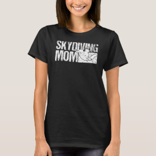 Grappige Heren Skydiver Skydiving Moeder Skydiving T-shirt
