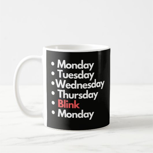 Grappige Herkenbare Maandag Week Schema Grap Desig Koffiemok (Links)