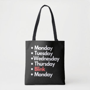 Grappige Herkenbare Maandag Week Schema Grap Desig Tote Bag