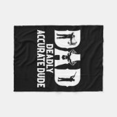 Grappige hertenjacht vader dodelijk accurate vent fleece deken (Voorkant (Horizontaal))