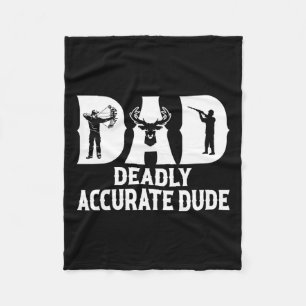 Grappige hertenjacht vader dodelijk accurate vent  fleece deken
