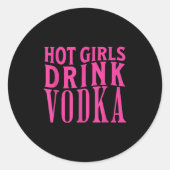 Grappige hete meisjes Drink wodka Drink Drink wijn Ronde Sticker (Voorkant)