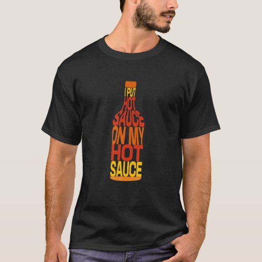 Grappige hete saus fles pittig Mexicaans eten minn T-shirt (Voorkant)