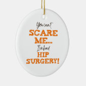 Grappige Heupchirurgie Herstel ‘schrik’ Keramisch Ornament (Rechts)