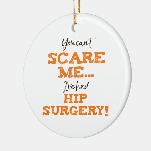 Grappige Heupchirurgie Herstel ‘schrik’ Keramisch Ornament (Links)