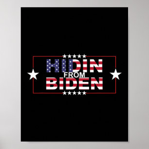 Grappige Hidin van Biden - Anti Joe - Pro Trump Poster