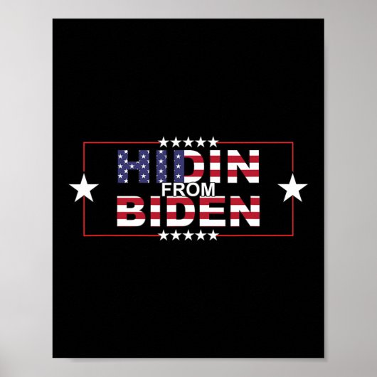 Grappige Hidin van Biden - Anti Joe - Pro Trump Poster (Voorkant)