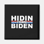 Grappige Hidin van Biden - Anti Joe - Trump Magneet (Voorkant)