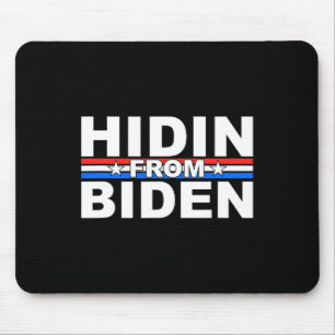 Grappige Hidin van Biden - Anti Joe - Trump Muismat