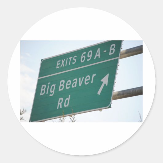 Grappige HIghway Sign Big Beaver Road Exit 69 Ronde Sticker (Voorkant)