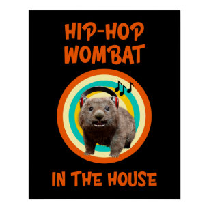 Grappige Hip-hop Wombat in Huis Perfect Poster