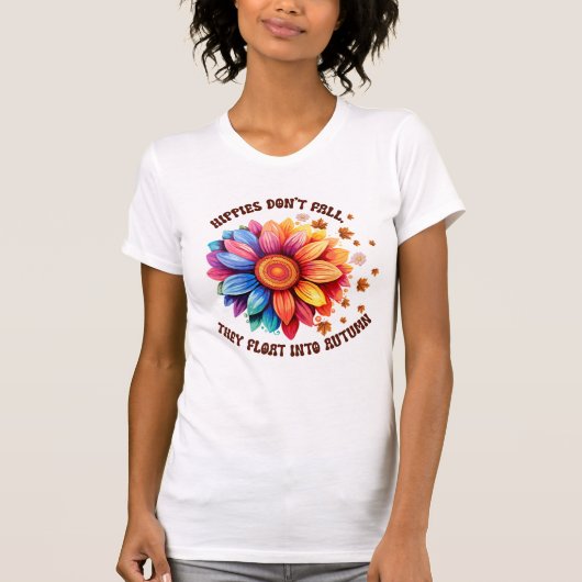 Grappige hippies citaat zonnebloem herfst t-shirt (Voorkant)