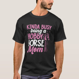 Grappige Hobby Horsing Schattige Hobby Paard Zegt T-shirt