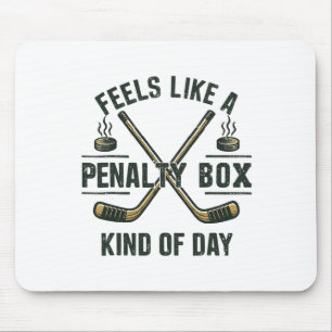 Grappige Hockey Dag Voelt Als Een Penalty Box Stem Muismat