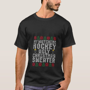 Grappige Hockey Mijn Kijken Hockey Lelijke Kerstmi T-shirt